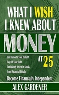 Cover: What I Wish I Knew About Money At 25 - Ensure Wealth, LLC