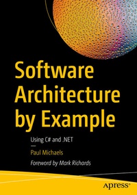 Enlarge image Cover: Software Architecture by Example - APress
