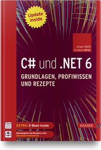 Abbildung von: C# und .NET 6 - Grundlagen, Profiwissen und Rezepte - Hanser