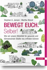Abbildung von: Bewegt Euch. Selber! - Hanser