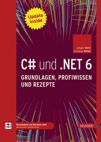 Abbildung von: C# und .NET 6 - Grundlagen, Profiwissen und Rezepte - Hanser