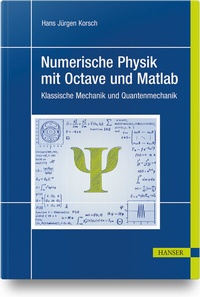 Abbildung von: Numerische Physik mit Octave und Matlab - Hanser