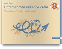 Abbildung von: Unternehmen agil entwickeln - Hanser