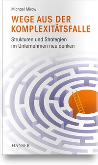 Abbildung von: Wege aus der Komplexitätsfalle - Hanser