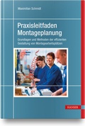 Cover: Praxisleitfaden Montageplanung - Hanser