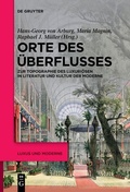 Cover: Orte des &Uuml;berflusses - De Gruyter