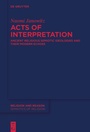 Cover: Acts of Interpretation - De Gruyter