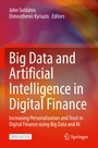 Cover: Big Data and Artificial Intelligence in Digital Finance - Springer
