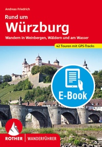 Abbildung von: Rund um Würzburg (E-Book) - Rother Bergverlag