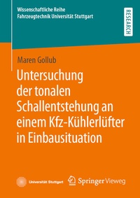 Abbildung von: Untersuchung der tonalen Schallentstehung an einem Kfz-Kühlerlüfter in Einbausituation - Springer Vieweg