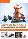 Cover: Antriebsmodelle f&uuml;r Dampfmaschinen und Hei&szlig;luftmotoren - vth