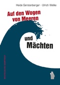Cover: Auf den Wogen von Meeren und M&auml;chten - Westf&auml;lisches Dampfboot