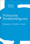 Cover: Filmische Kindheitsfiguren - Vorwerk 8