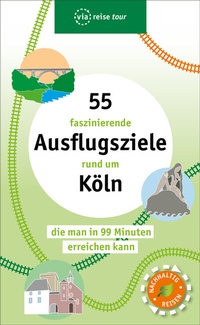 Abbildung von: 55 faszinierende Ausflugsziele rund um Köln - via reise