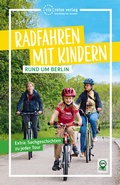 Cover: Radfahren mit Kindern rund um Berlin - via reise