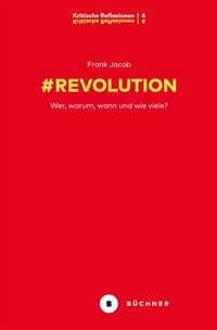 Enlarge image Cover: # Revolution - Büchner-Verlag