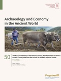 Cover: The Rural Foundations of The Roman Economy. New Approaches to Rome's Ancient Countryside from the Archaic to the Early Imperial Period - Propylaeum