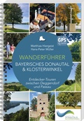 Cover: Wanderf&uuml;hrer Bayerisches Donautal & Klosterwinkel - S&uuml;dOst