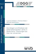 Cover: Grundlagen und Strukturen der G&uuml;terverkehrszentren (GVZ) in Deutschland - Erfahrungen aus &uuml;ber vier Jahrzehnten - wvb Wissenschaftlicher Verlag Berlin