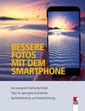 Cover: Bessere Fotos mit dem Smartphone - Verein f&uuml;r Konsumenteninformation VKI