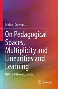 Enlarge image Cover: On Pedagogical Spaces, Multiplicity and Linearities and Learning - Springer