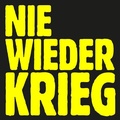 Cover: Nie wieder Krieg - Universal Music Vertrieb - A Division of Universal Music GmbH