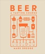 Cover: Beer A Tasting Course - Dorling Kindersley