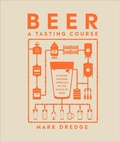 Cover: Beer A Tasting Course - Dorling Kindersley