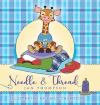 Abbildung von: Needle and Thread - FriesenPress