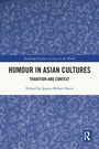 Cover: Humour in Asian Cultures - Routledge