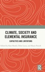 Cover: Climate, Society and Elemental Insurance - Routledge