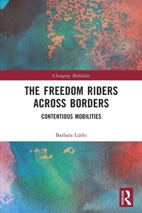 Enlarge image Cover: The Freedom Riders Across Borders - Routledge