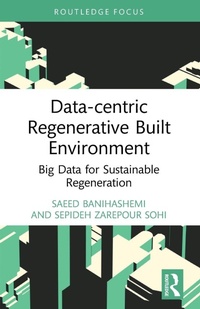 Enlarge image Cover: Data-centric Regenerative Built Environment - Routledge