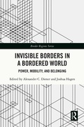 Cover: Invisible Borders in a Bordered World - Routledge