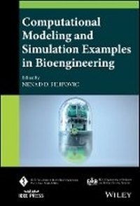 Enlarge image Cover: Computational Modeling and Simulation Examples in Bioengineering - Wiley