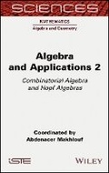 Cover: Algebra and Applications 2 - Combinatorial Algebra and Hopf Algebras - Wiley