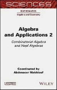 Enlarge image Cover: Algebra and Applications 2 - Combinatorial Algebra and Hopf Algebras - Wiley