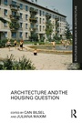 Cover: Architecture and the Housing Question - Routledge