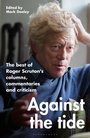Cover: Against the Tide - Bloomsbury Continuum