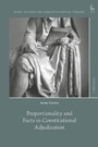 Cover: Proportionality and Facts in Constitutional Adjudication - Hart Publishing