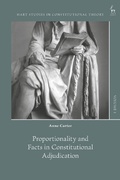 Cover: Proportionality and Facts in Constitutional Adjudication - Hart Publishing
