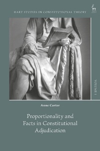 Enlarge image Cover: Proportionality and Facts in Constitutional Adjudication - Hart Publishing