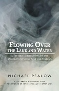 Cover: Flowing Over the Land and Water - FriesenPress