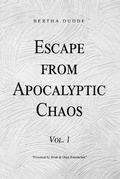 Cover: Escape from Apocalyptic Chaos - Dorrance Publishing Co.