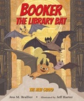 Cover: Booker the Library Bat 1: The New Guard - Pixel+ink