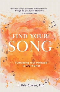 Enlarge image Cover: Find Your Song - Laura Kristine Gowen