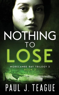 Enlarge image Cover: Nothing To Lose - Clixeo Publishing Ltd