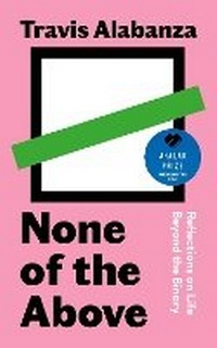 Enlarge image Cover: None of the Above - Canongate Books