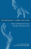 Cover: Technology, Users and Uses - Ethics International Press Ltd