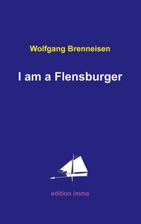 Abbildung von: I am a Flensburger - Books on Demand